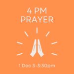 4pm Prayer