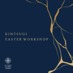 Kintsugi Easter Workshop